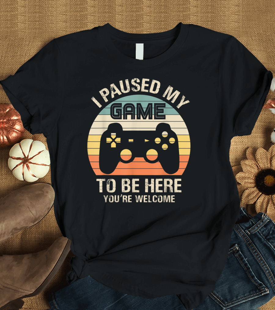 I Paused My Game to Be Here You're Welcome Controller Retro Stripes T-Shirt