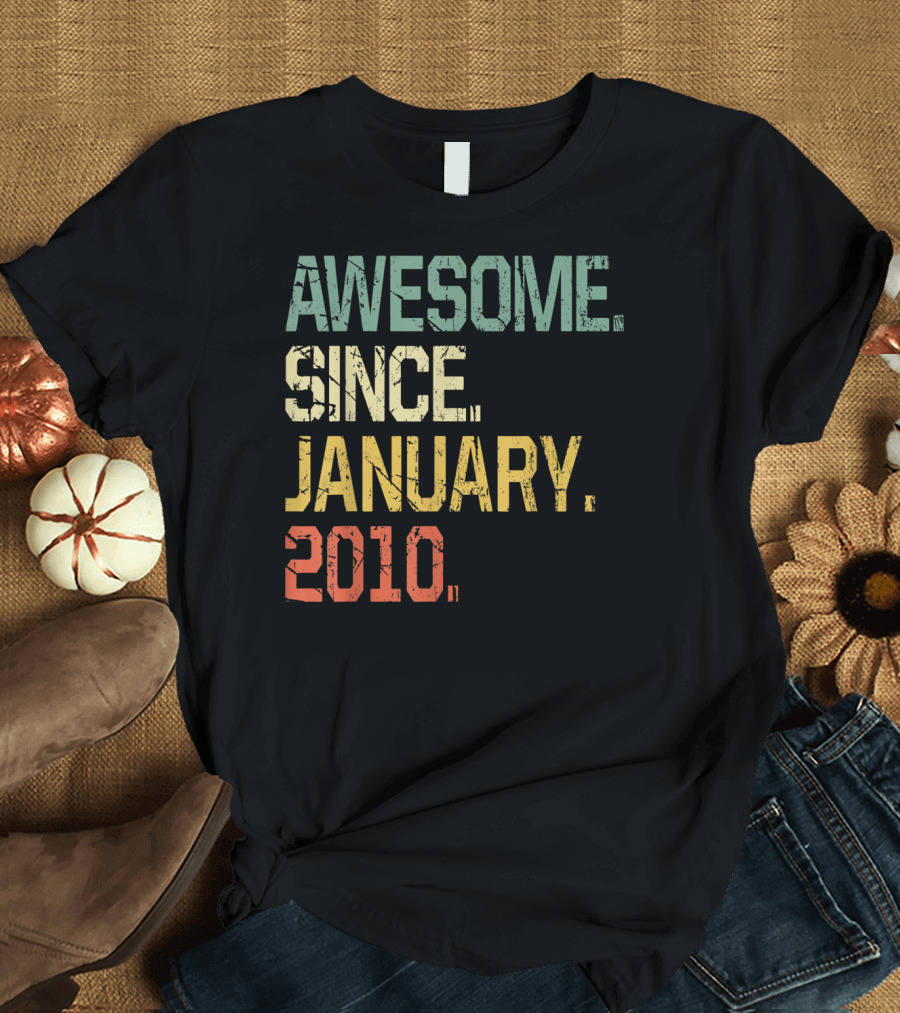 Awesome Since January 2010 T-Shirt