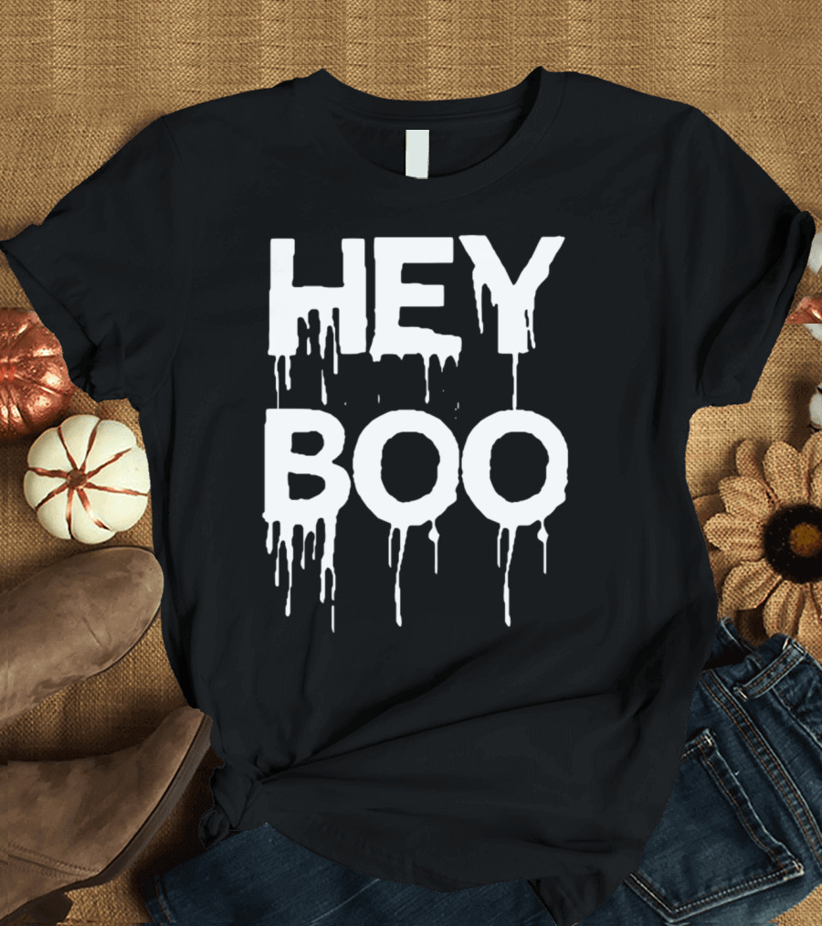 Hey Boo Funny Halloween Horror Scary Ghost Dripping Text T-Shirt