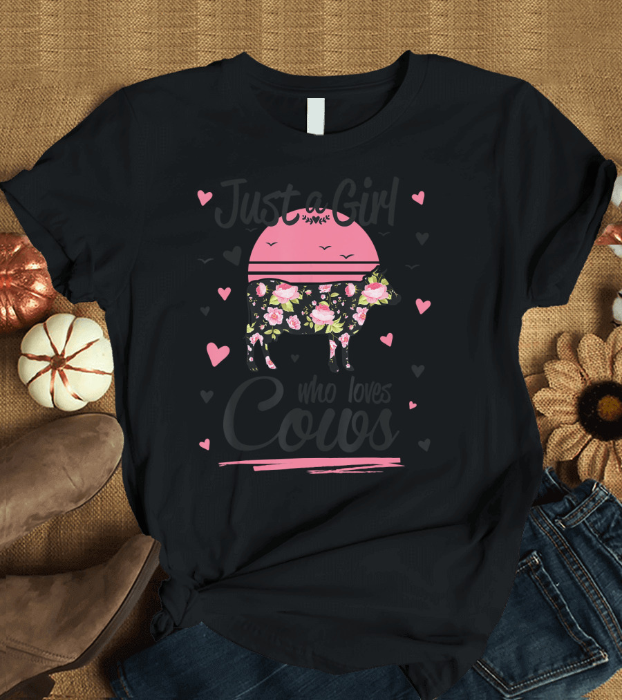 Just a Girl Who Loves Cows Pink Floral Sunset Hearts T-Shirt