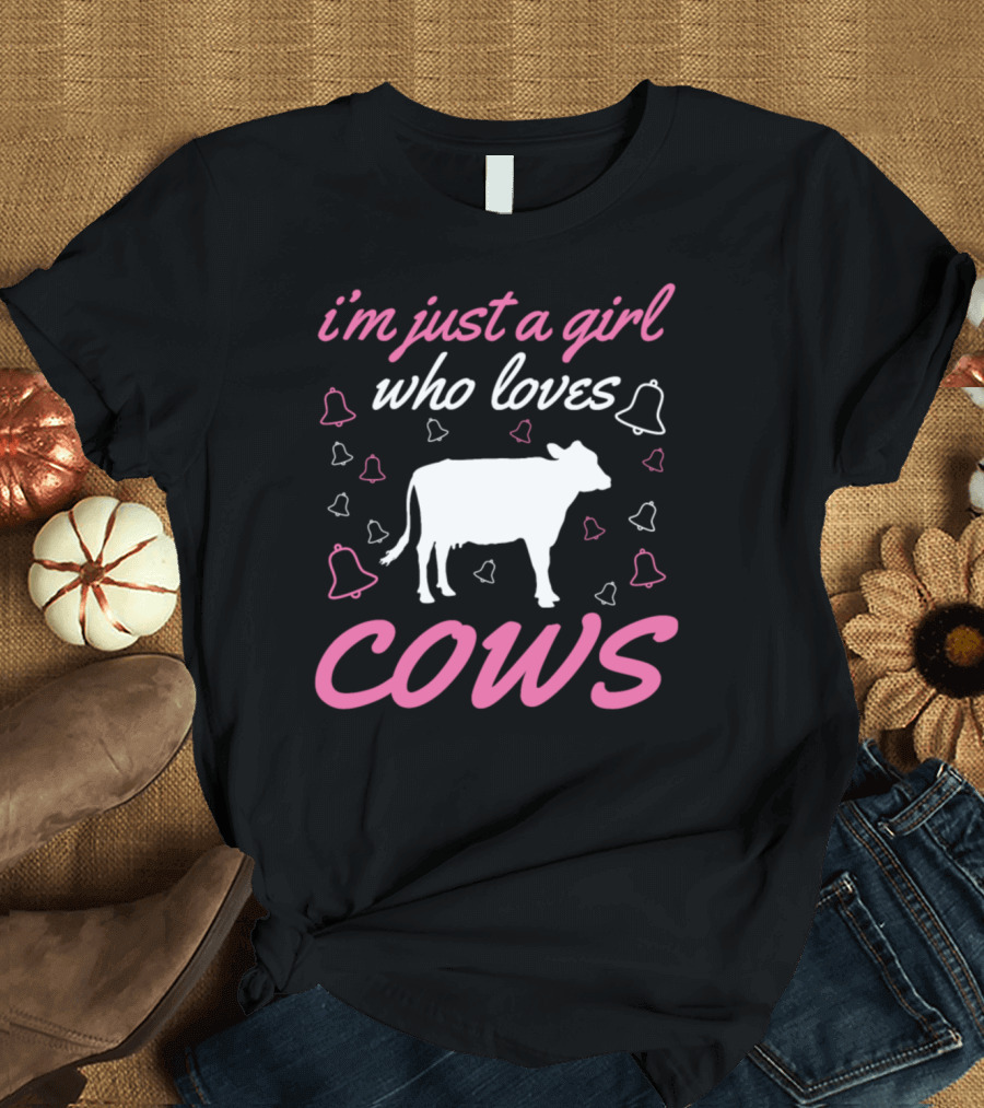 I'm Just a Girl Who Loves Cows with Bells T-Shirt
