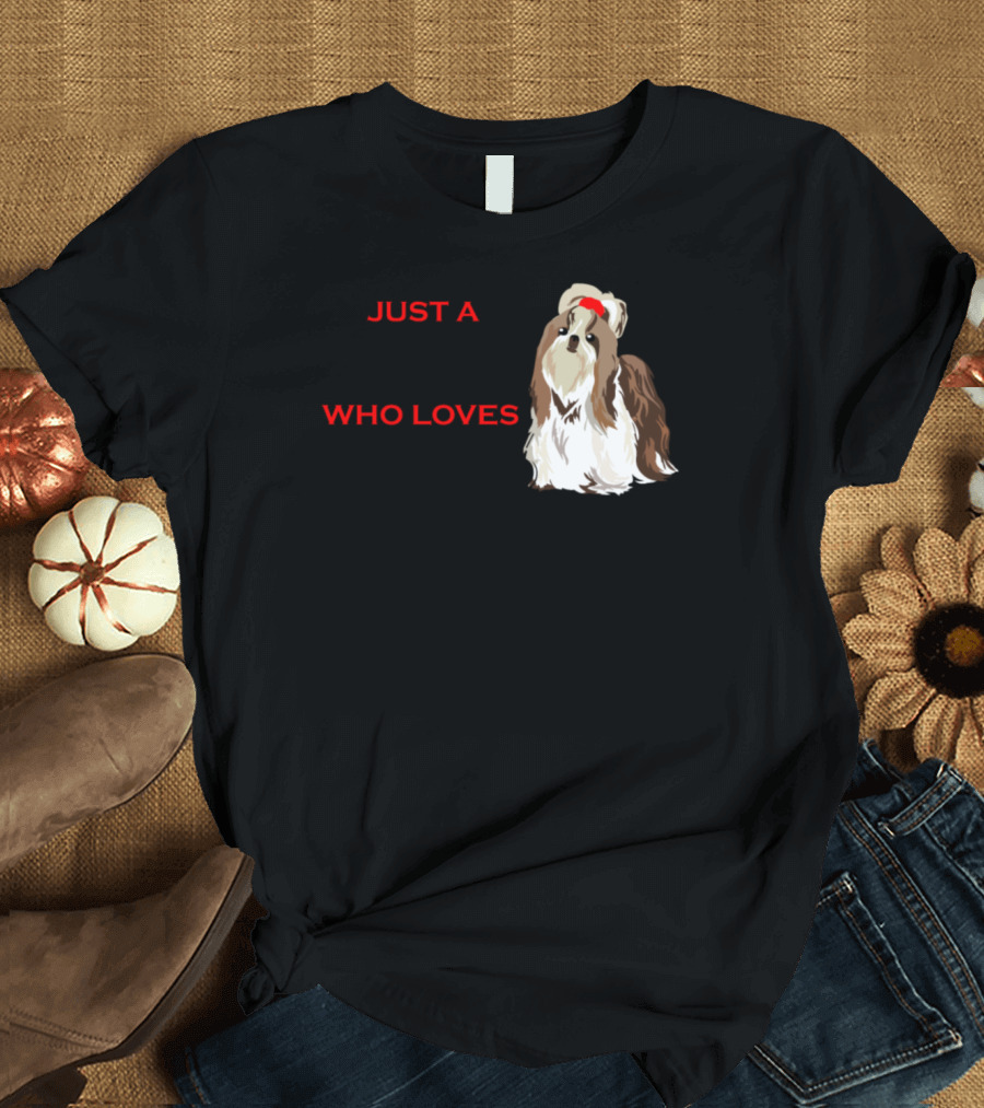 Just A Girl Who Loves Dogs Shih Tzu Pet Lover T-Shirt