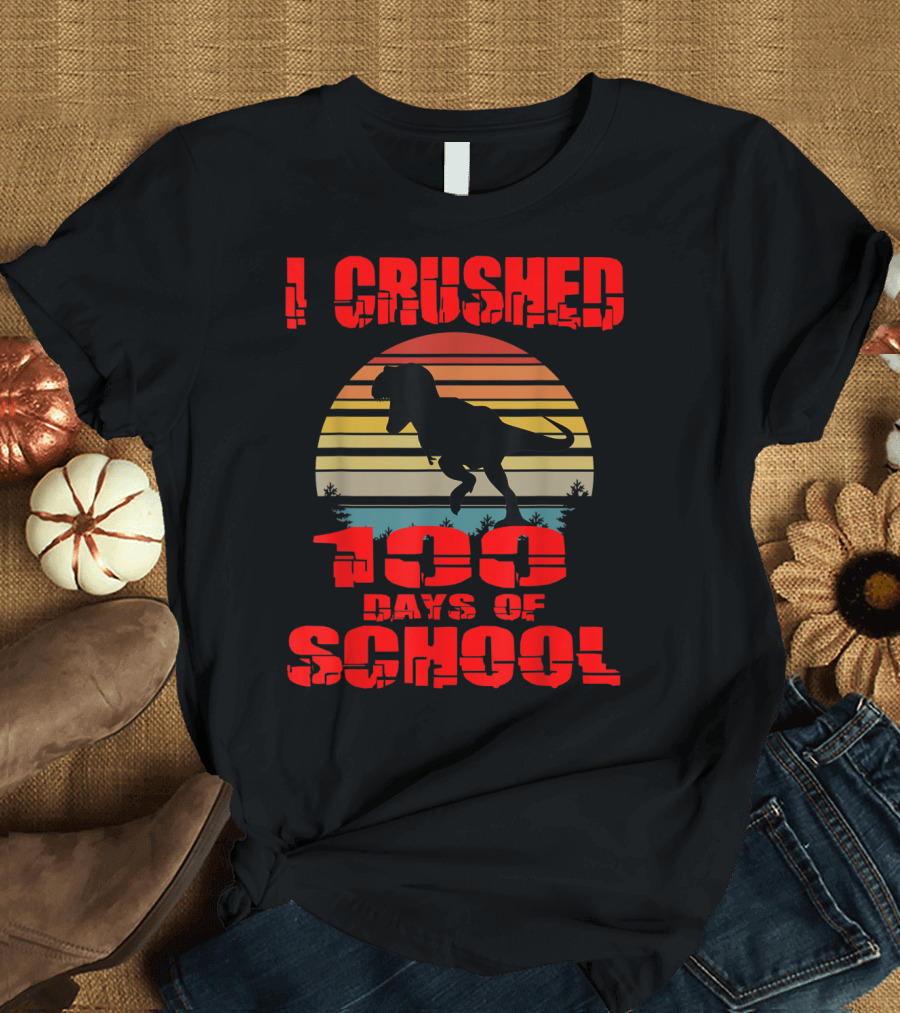 I Crushed 100 Days of School Dinosaur Silhouette Sunset T-Shirt