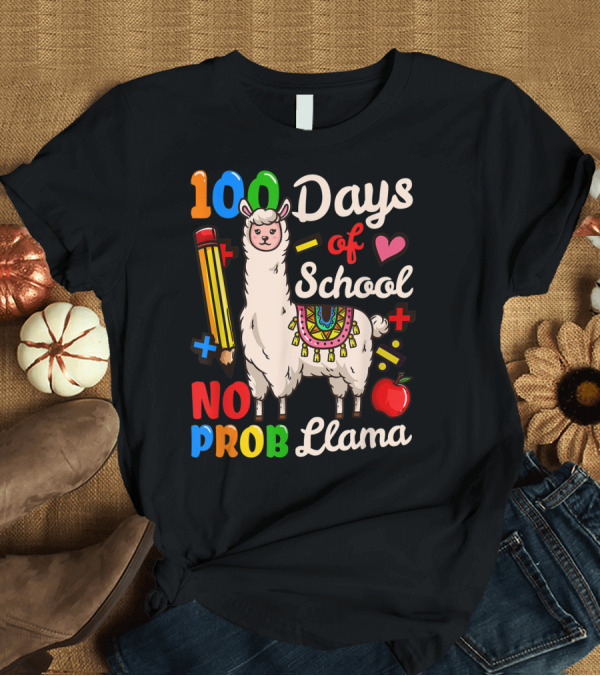 T-Shirt: 100 Days of School No Prob Llama with Pencil and Heart Apple and Math Signs T-Shirt 100 Days of School No Prob Llama with Pencil and Heart Apple and Math Signs T-Shirt