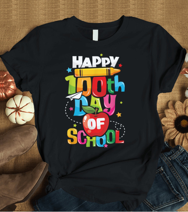 T-Shirt: Happy 100th Day of School Apple and Crayon T-Shirt Happy 100th Day of School Apple and Crayon T-Shirt