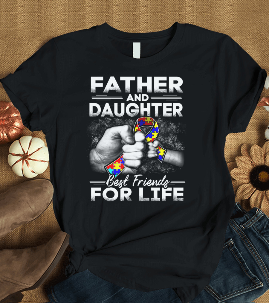 Father And Daughter Best Friends For Life Autism Awareness Puzzle T-Shirt