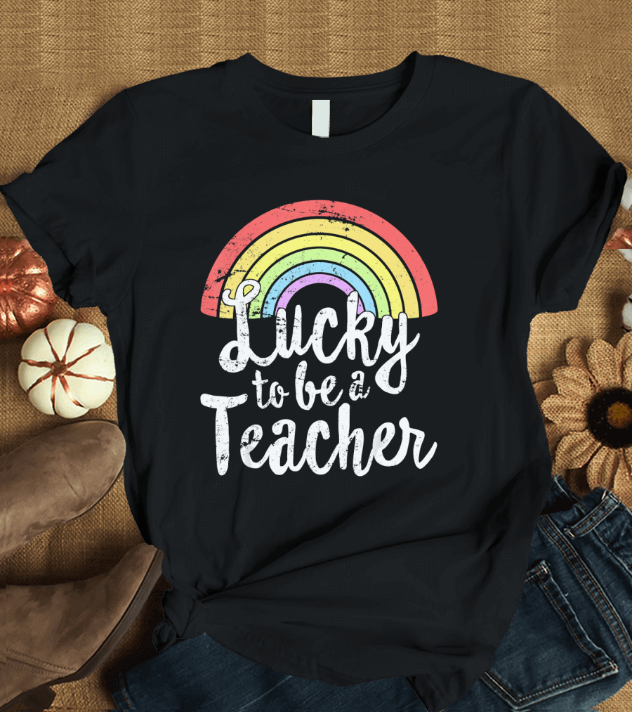 Lucky to Be a Teacher Rainbow St Patricks Day T-Shirt
