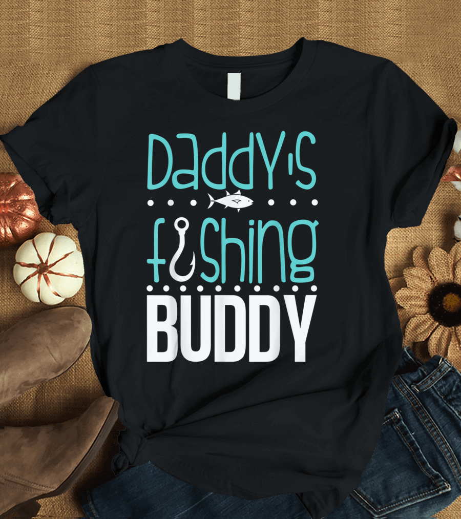 Daddy's Fishing Buddy Fish Hook T-Shirt