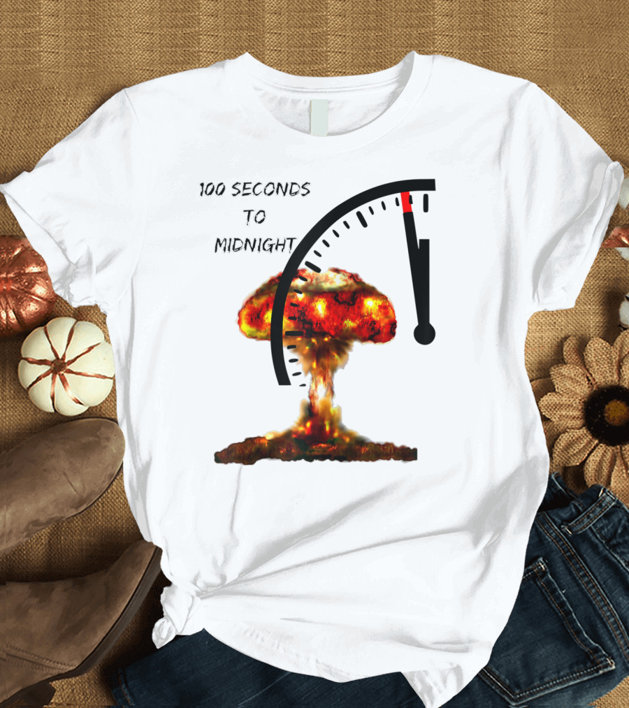 100 Seconds to Midnight Doomsday Clock with Explosion Imagery Z8 T-Shirt