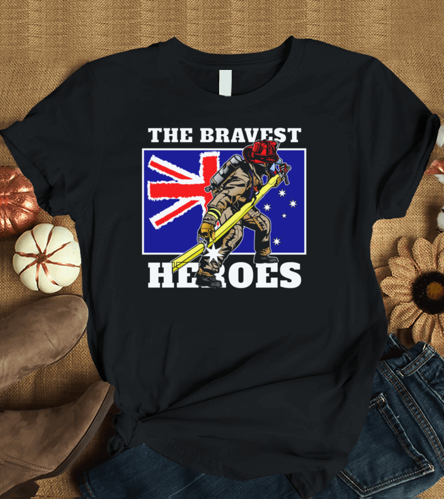 Australian Firefighters The Bravest Heroes Flag T-Shirt