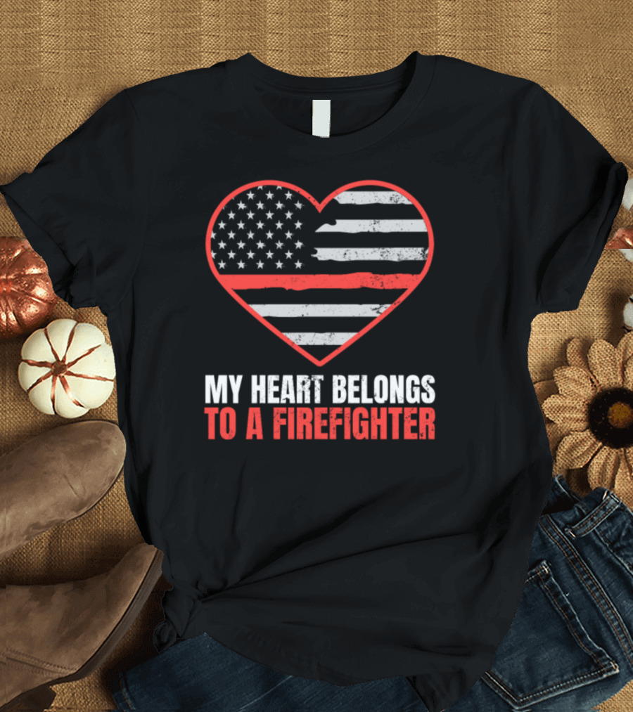 My Heart Belongs to a Firefighter American Flag Heart T-Shirt