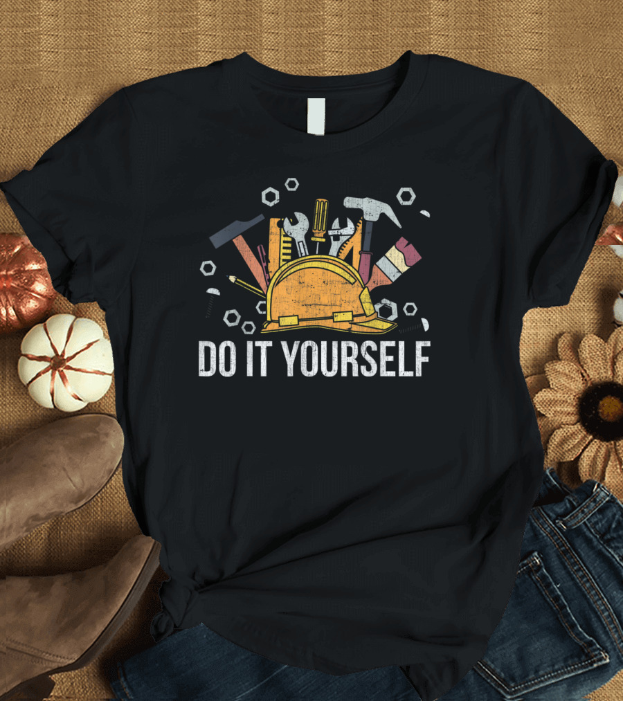 Do It Yourself Construction Tools DIY T-Shirt