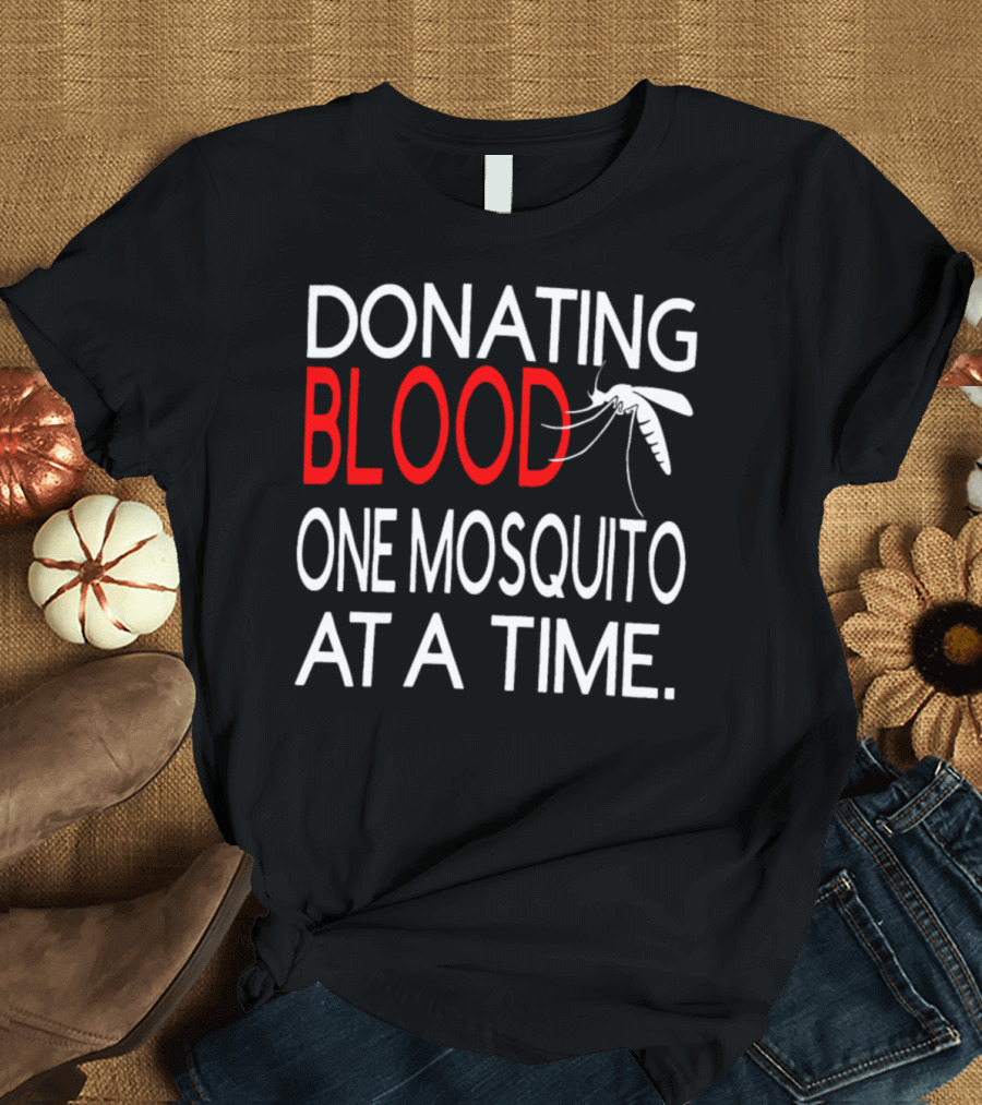Donating Blood One Mosquito at a Time Camping Minnesota T-Shirt