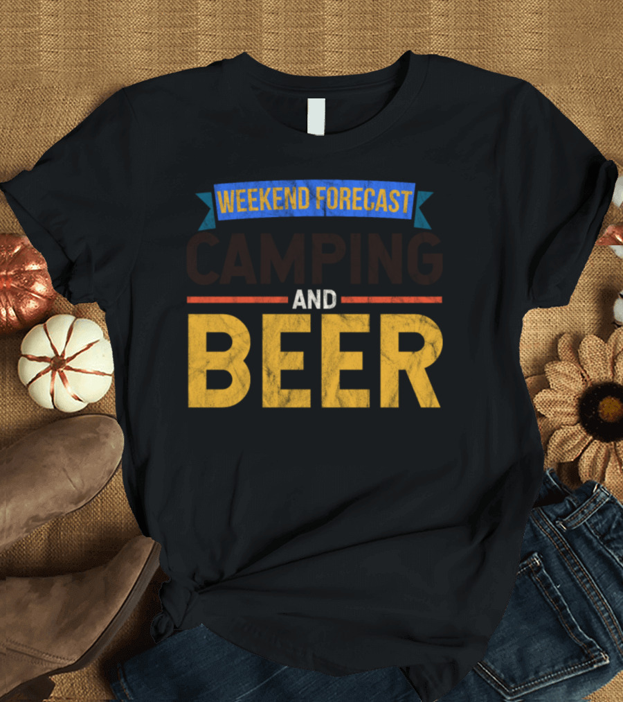 Weekend Forecast Camping and Beer T-Shirt