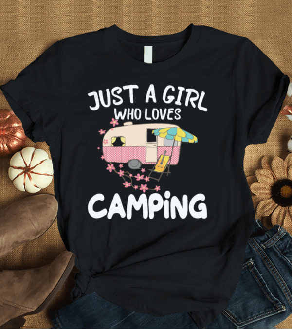 T-Shirt: Just A Girl Who Loves Camping Vintage Trailer Guitar Flower Decor T-Shirt Just A Girl Who Loves Camping Vintage Trailer Guitar Flower Decor T-Shirt