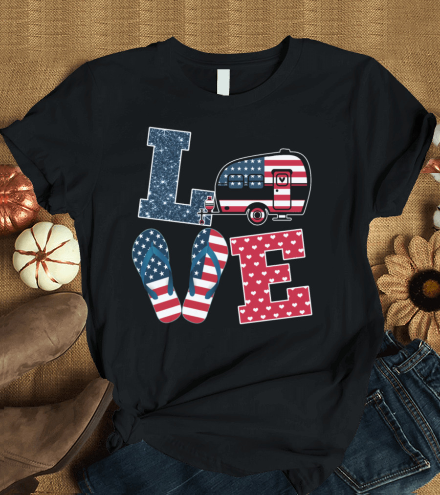 LOVE Camping Flip Flops American Flag Camper T-Shirt