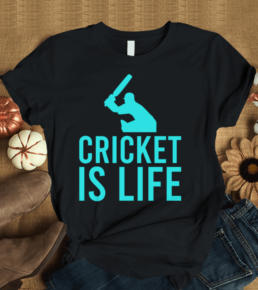 Cricket Is Life Cricket Fan Silhouette Batter T-Shirt