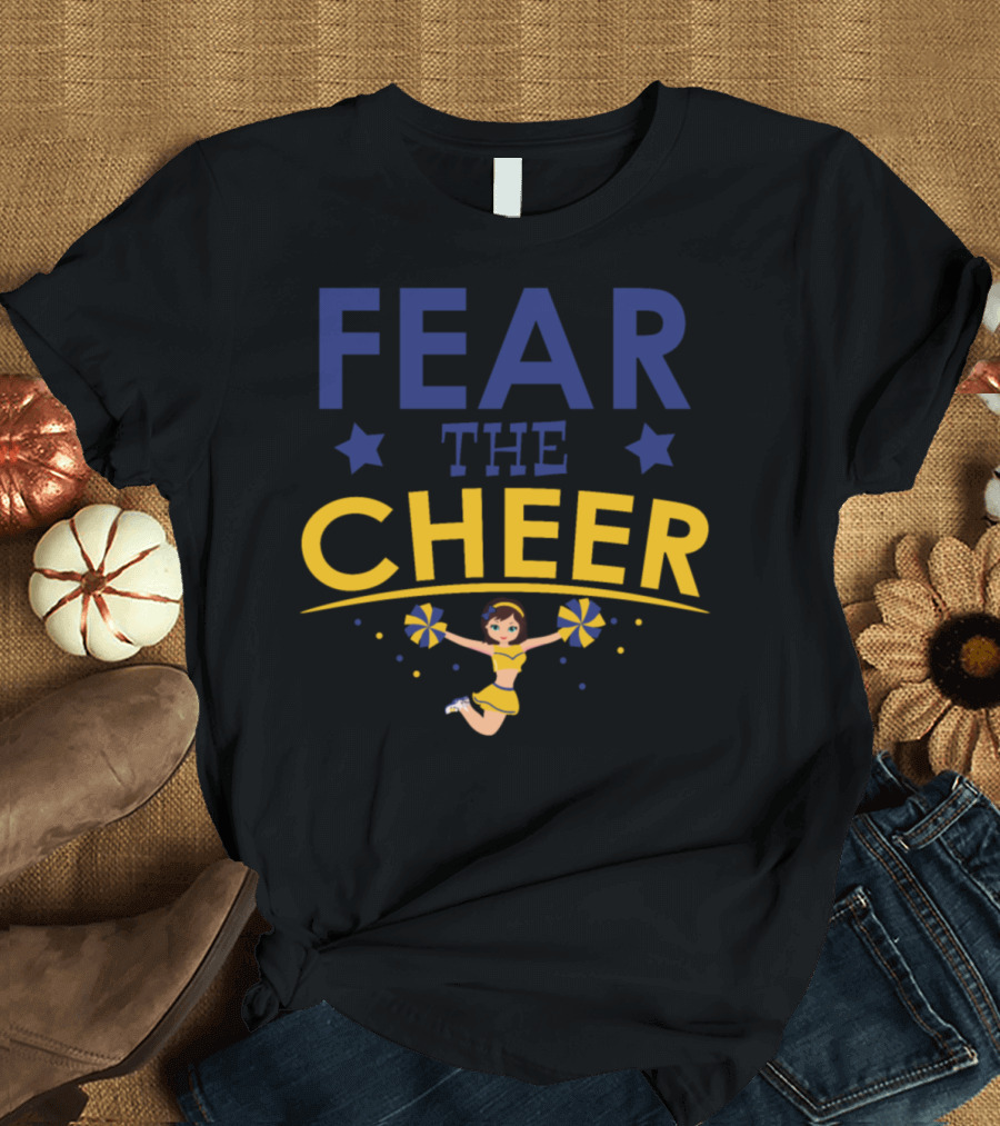 FEAR THE CHEER Cheerleader Dance Cheerleading Football T-Shirt