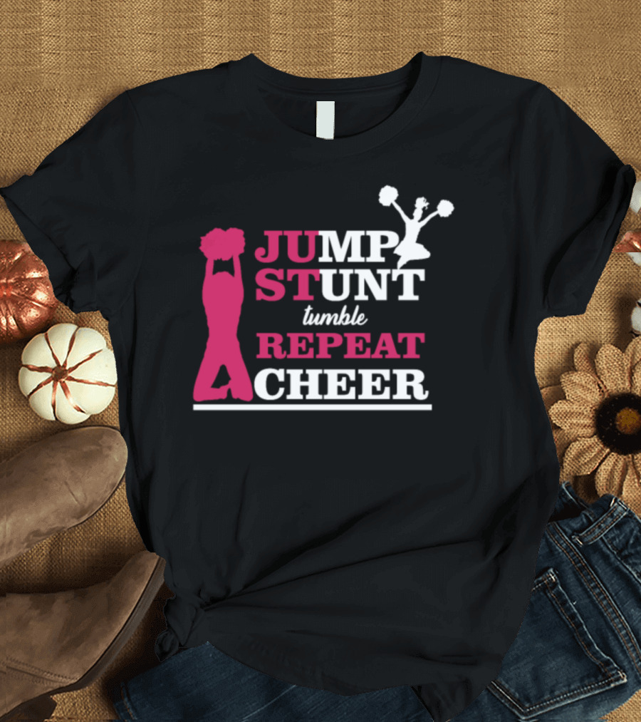 Jump Stunt Tumble Repeat Cheer Gymnast Cheerleader T-Shirt