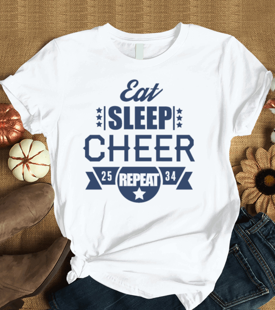 Eat Sleep Cheer Repeat 25 34 T-Shirt