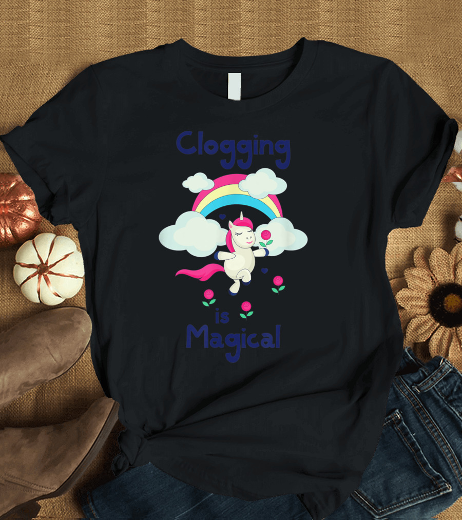 Clogging Is Magical Unicorn Rainbow Dance Blue Text T-Shirt