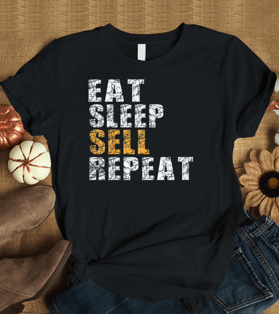 Eat Sleep Sell Repeat Cracked Text T-Shirt