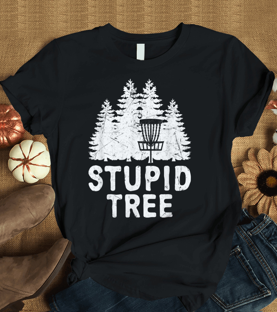 Stupid Tree Distressed Funny Disc Golf Frisbee T-Shirt