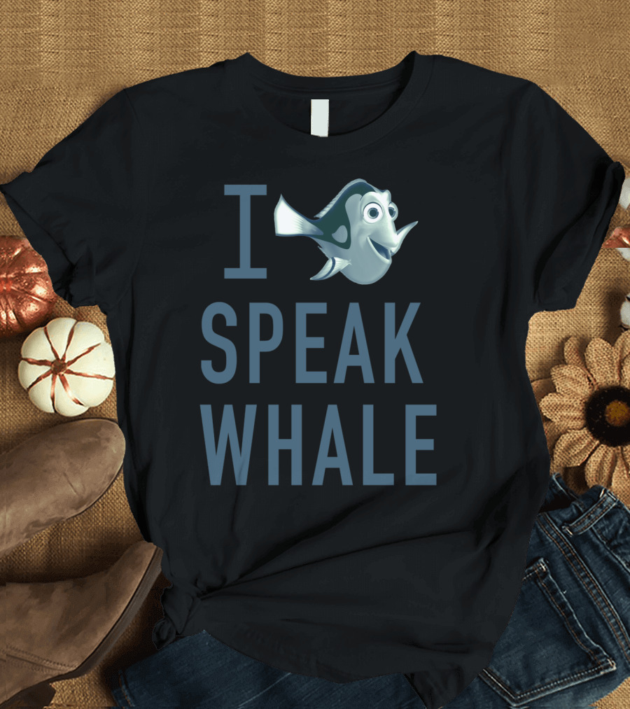Disney Pixar Finding Dory I Speak Whale Dory Image T-Shirt