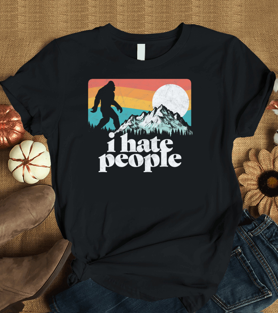 I Hate People Bigfoot Mountains 80s Retro Sunset T-Shirt