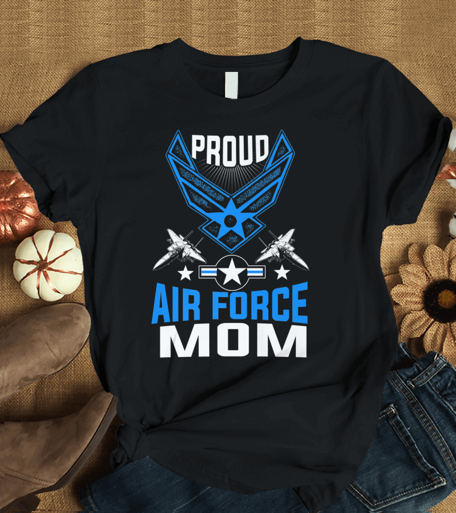 Proud Air Force Mom Veteran Pride Fighter Jets Star Emblem T-Shirt