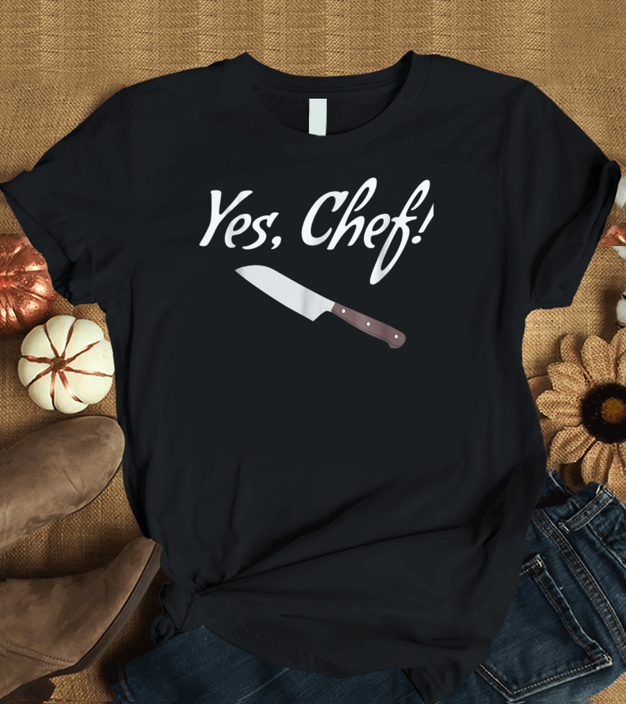 Yes Chef Funny Culinary Kitchen Cook Knife T-Shirt
