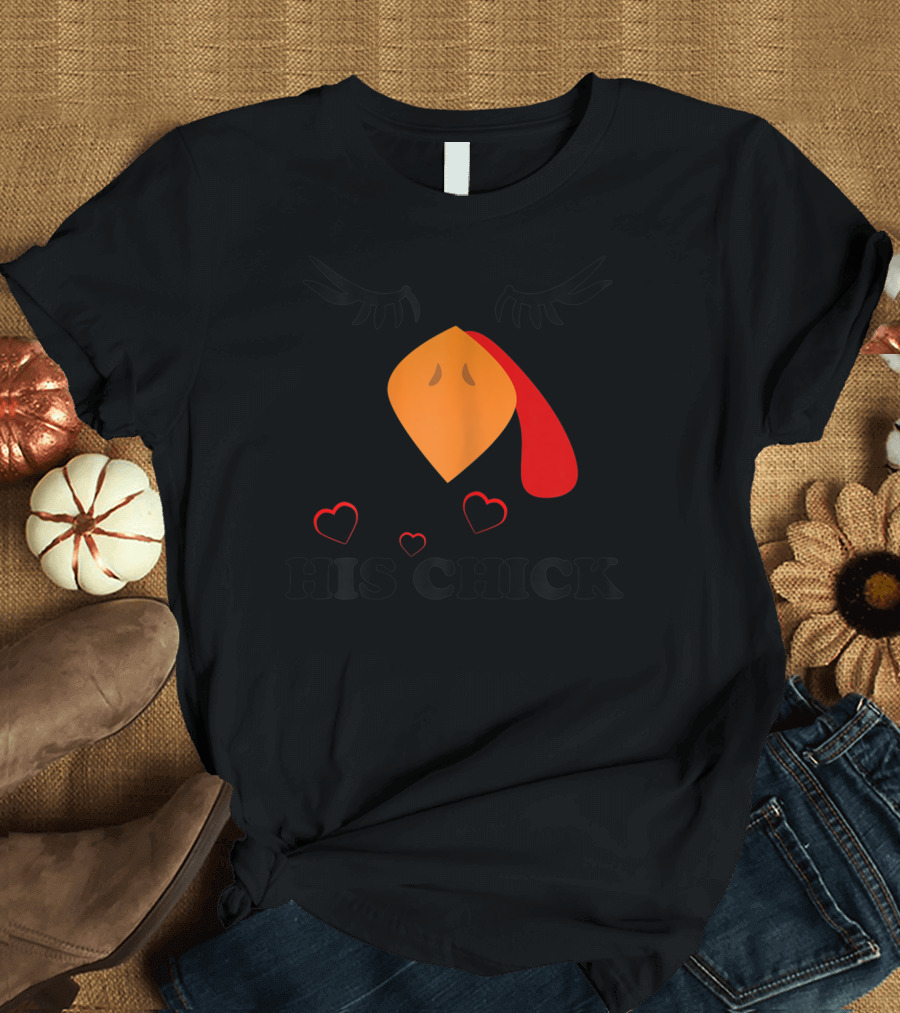 Thanksgiving His Chick Turkey Love Eyelashes Hearts T-Shirt