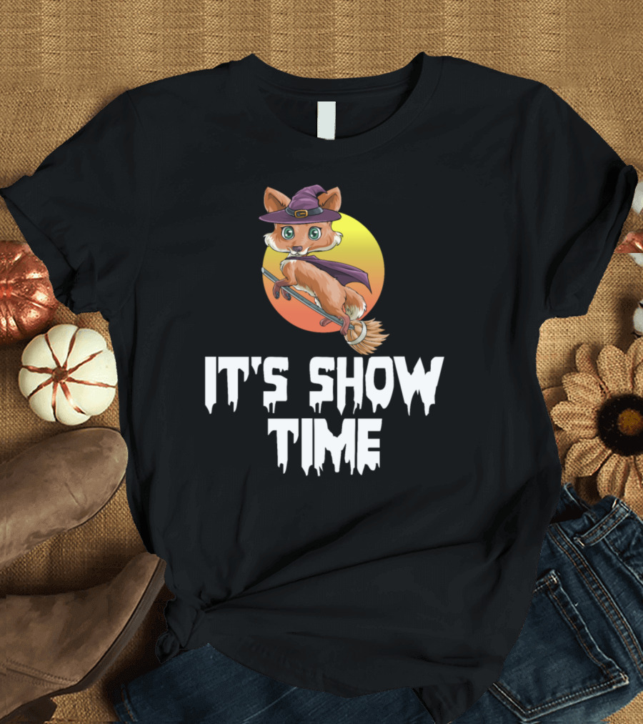 It's Show Time Fox Witch on Broomstick T-Shirt