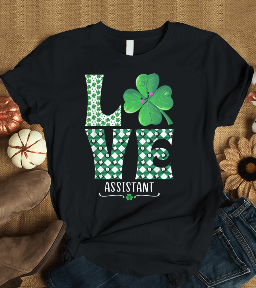 Love Shamrock Assistant Teacher St Patrick's Day T-Shirt