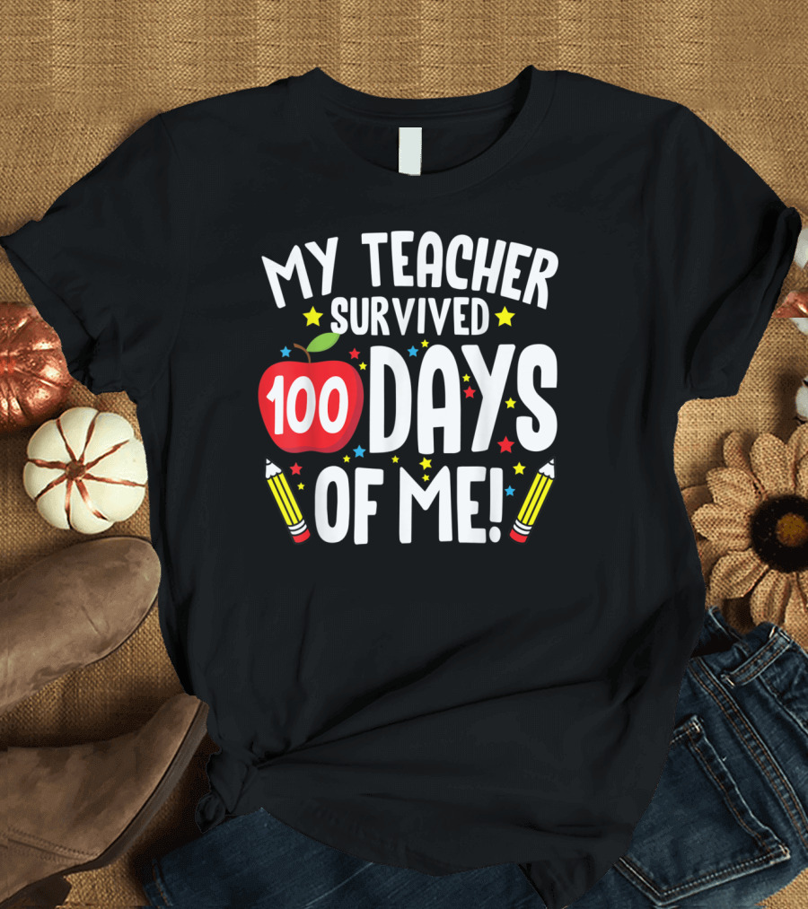 My Teacher Survived 100 Days of Me Apple Pencil Stars T-Shirt