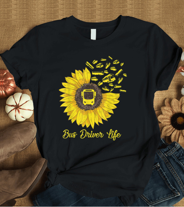 T-Shirt: Bus Driver Life Sunflower Hippie Bus T-Shirt Bus Driver Life Sunflower Hippie Bus T-Shirt