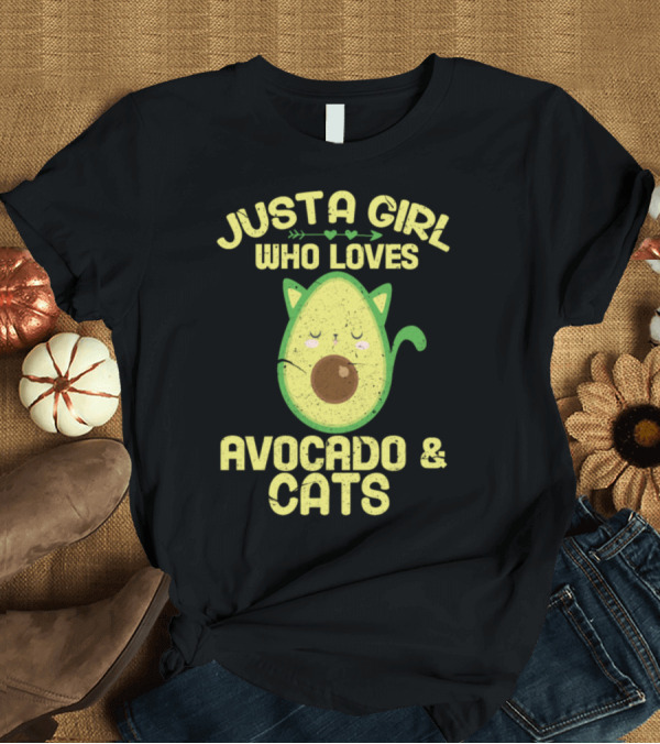 T-Shirt: Just A Girl Who Loves Avocado and Cats with Cute Cat-Eared Avocado T-Shirt Just A Girl Who Loves Avocado and Cats with Cute Cat-Eared Avocado T-Shirt