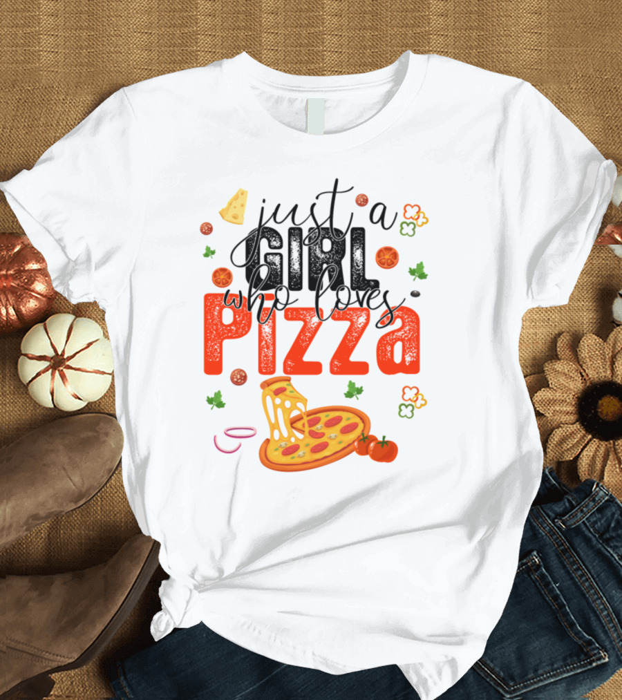 Just A Girl Who Loves Pizza Cheese Pepperoni Slices T-Shirt