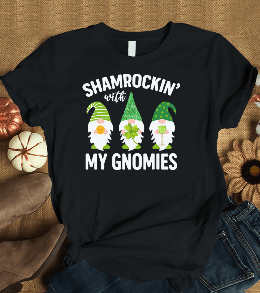 Shamrockin' With My Gnomies St. Patrick's Day Celebration Gnome Trio T-Shirt