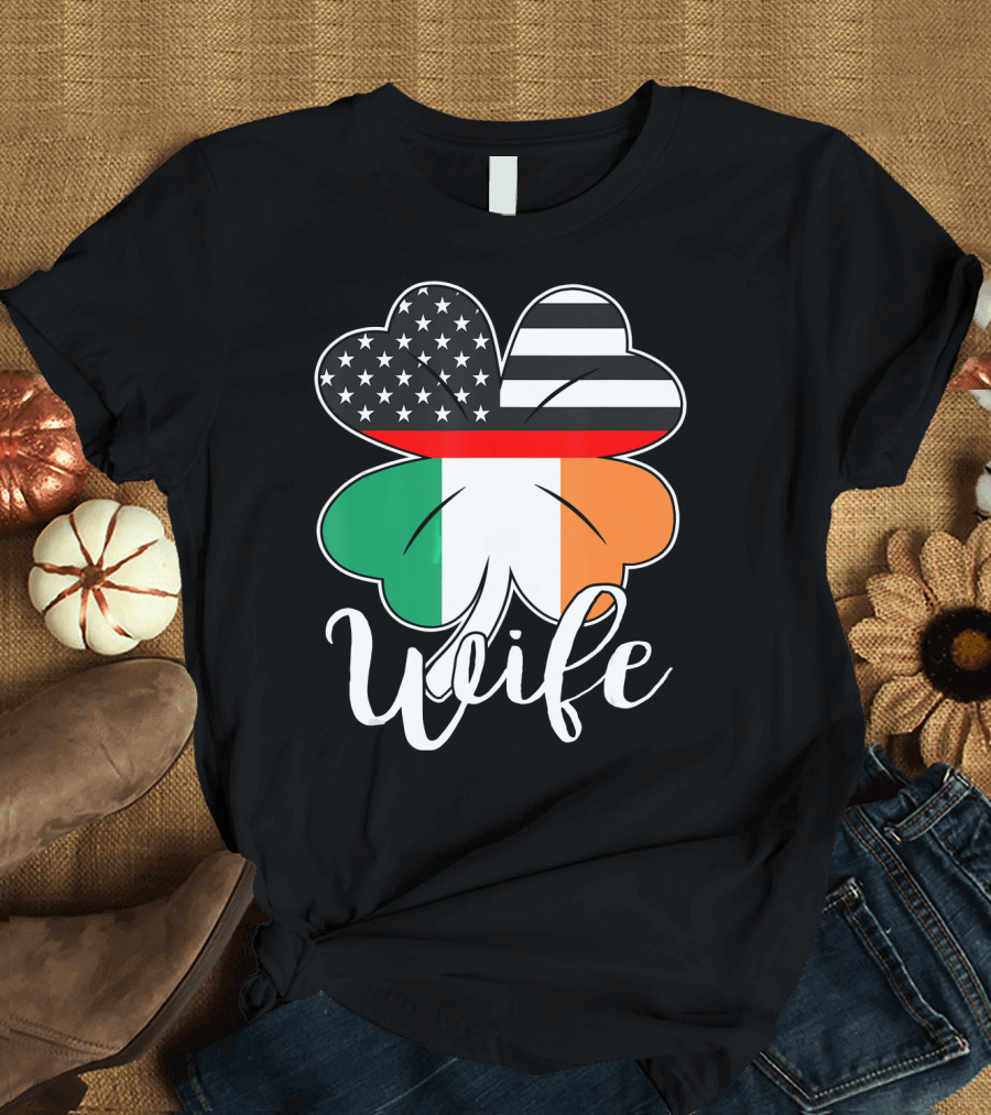 St. Patrick's Day US Flag Irish Wife Shamrock T-Shirt