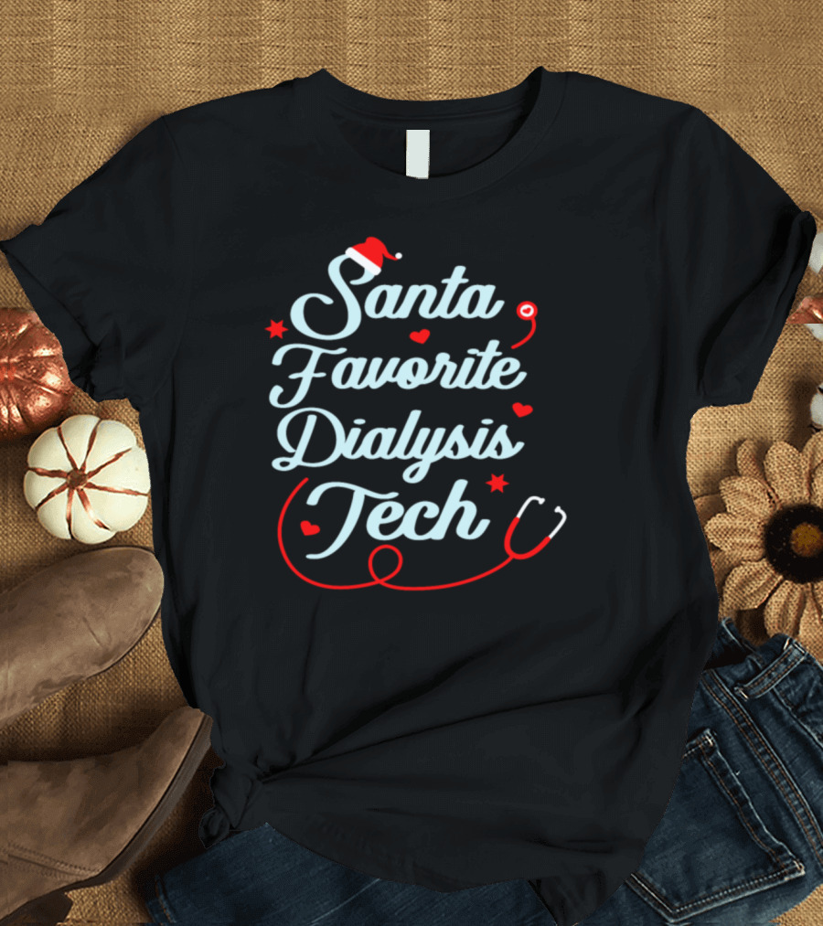 Santa Favorite Dialysis Tech Christmas Stethoscope Hat Hearts T-Shirt