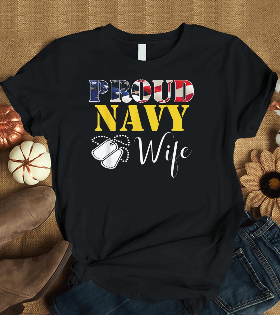 Proud Navy Wife with Dog Tags and American Flag Elements T-Shirt