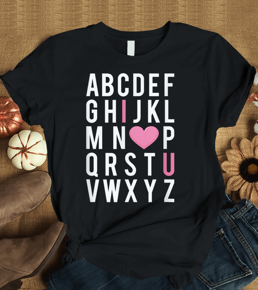Valentine's Day Heart I Love You Teacher Alphabet ABC T-Shirt