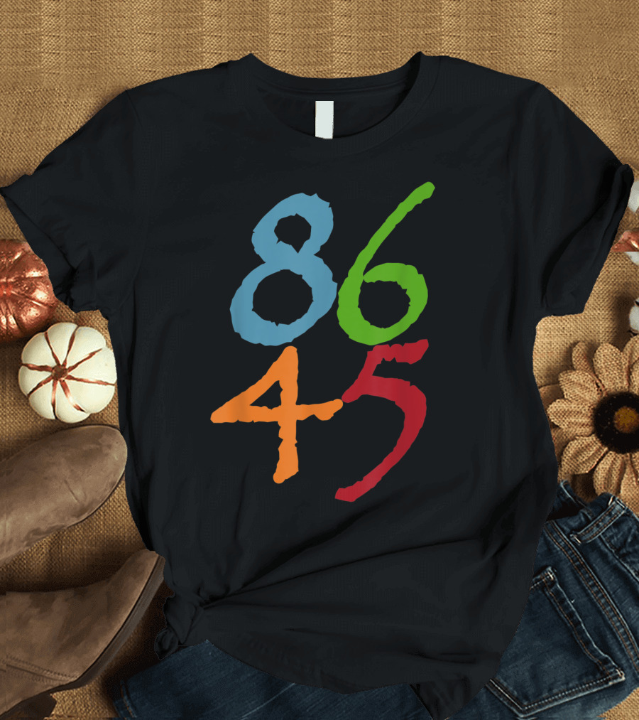 86 45 Impeach Anti Trump T-Shirt