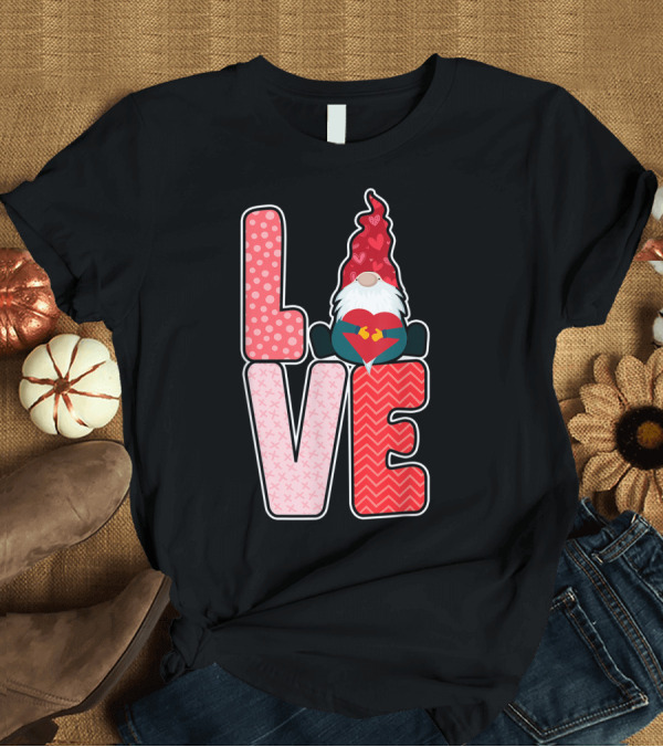 T-Shirt: LOVE Gnome Valentine Hearts T-Shirt LOVE Gnome Valentine Hearts T-Shirt