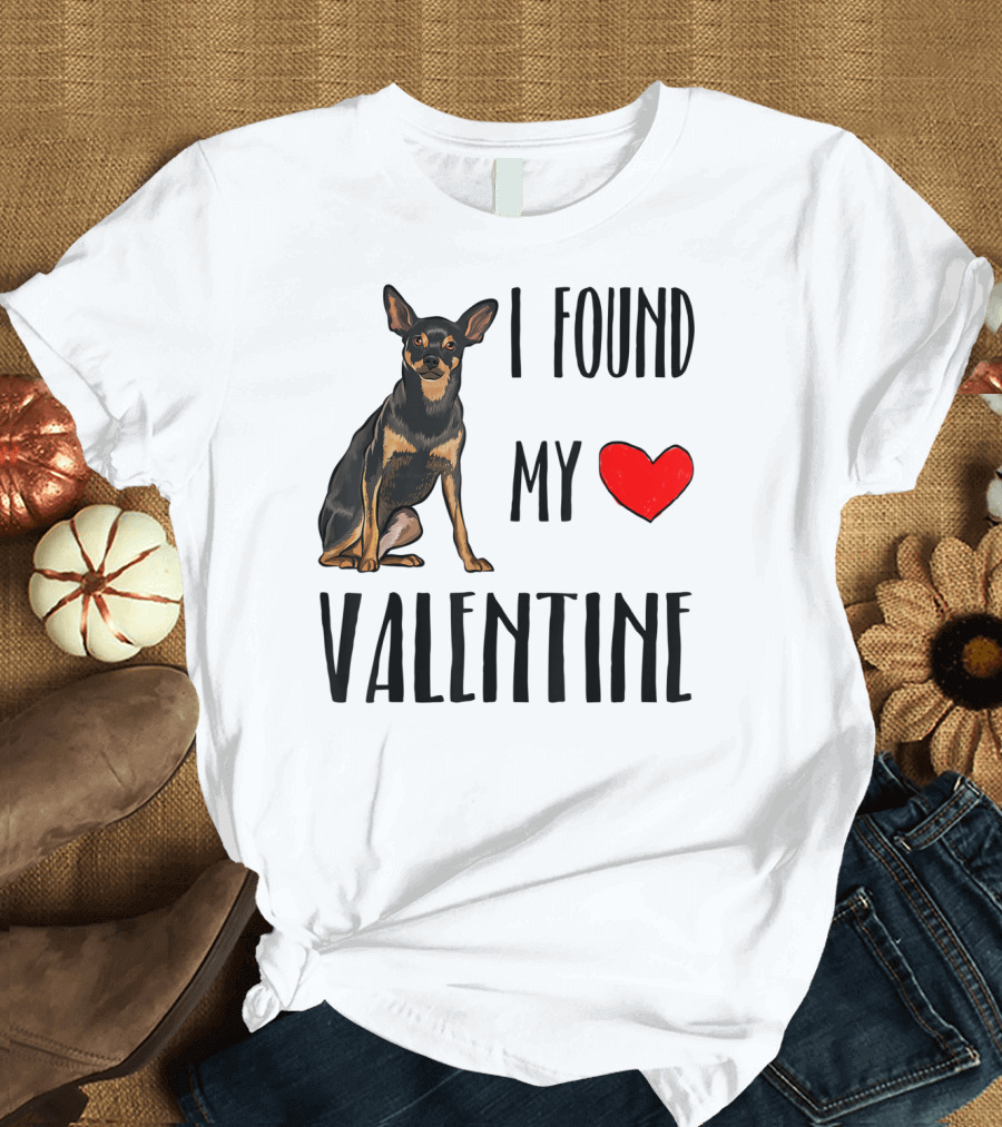 I Found My Valentine with a Miniature Pinscher Heart T-Shirt