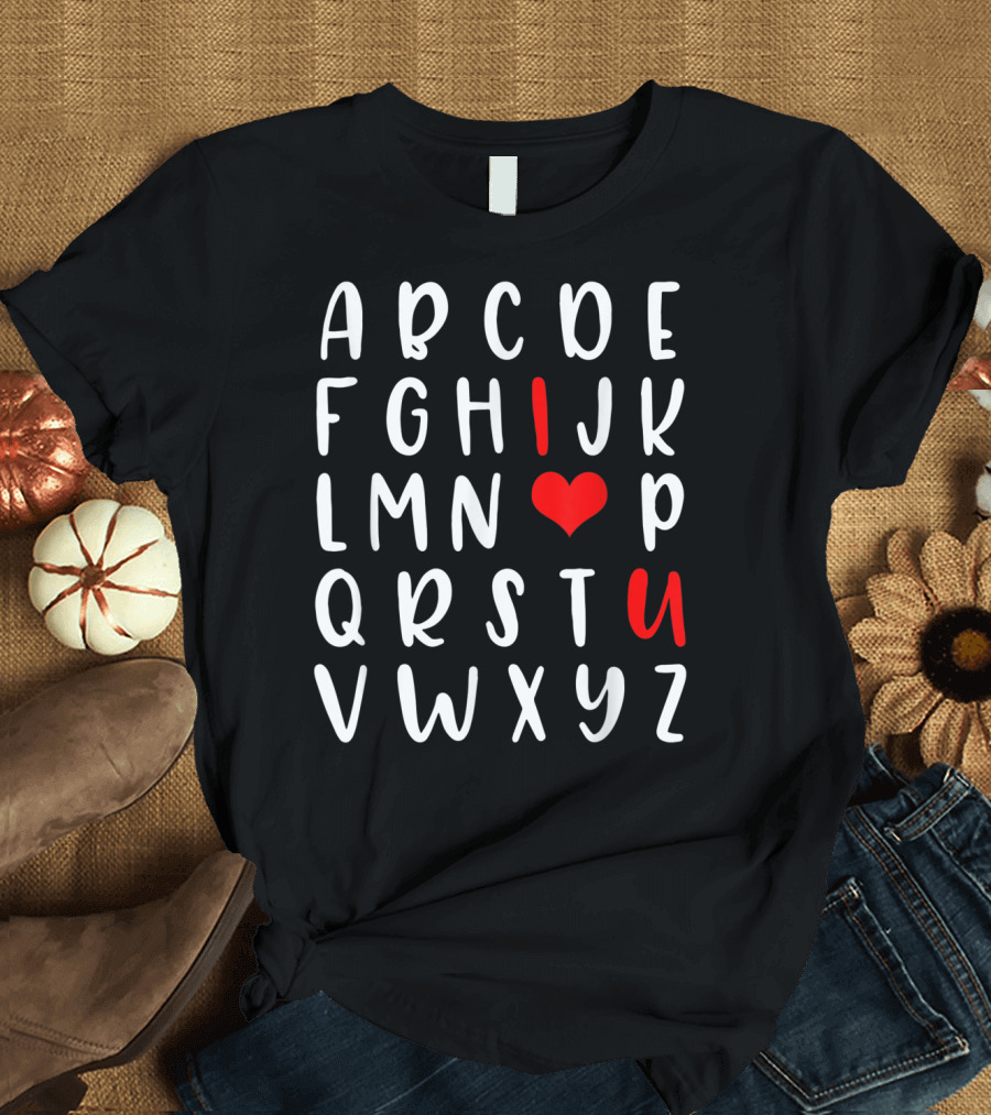 Alphabet ABC I Heart You Romance Valentine T-Shirt
