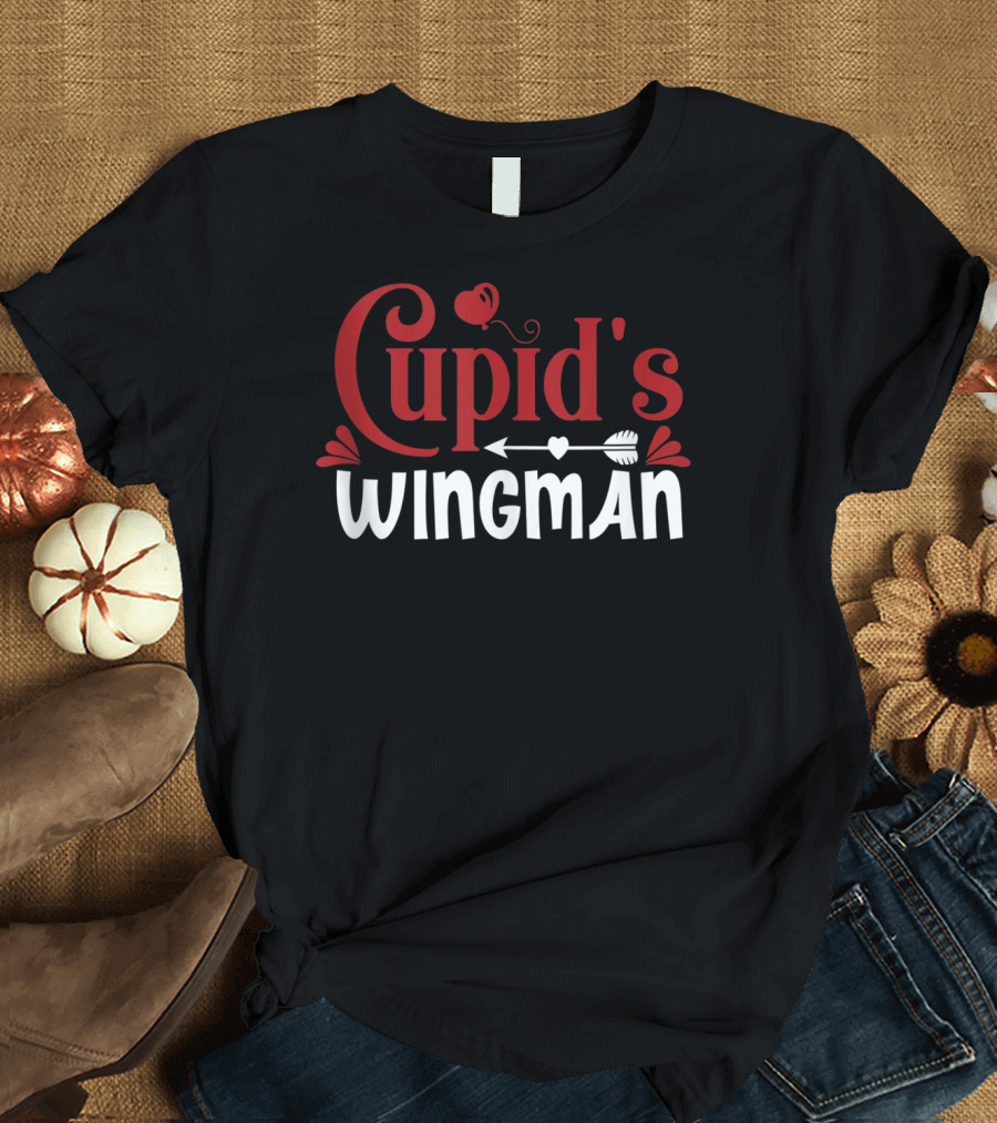 Cupid's Wingman Valentine's Day T-Shirt