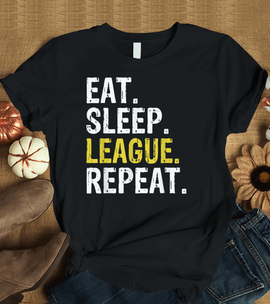 Eat Sleep League Repeat Sports Game Gaming Lifestyle T-Shirt