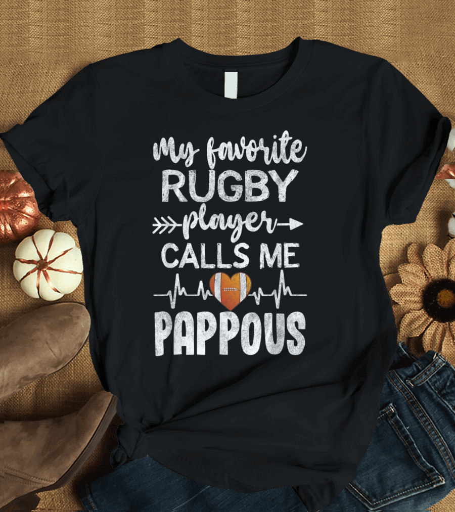 My Favorite Rugby Player Calls Me Pappous Heartbeat Arrow T-Shirt